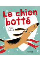 Chien botté (le)