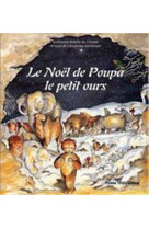 Le noël de poupa le petit ours