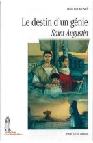 Le destin d'un génie - saint augustin - les sentinelles