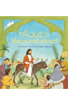 Pâques : jésus est vivant