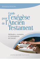 Guide pour l’exégèse de l’ancien testament 