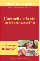 L’accueil de la vie