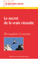 Le secret de la vraie réussite