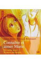 Connaître et aimer marie