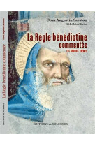 La règle bénédictine commentée