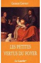 Les  petites vertus du foyer