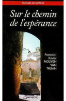 Sur le chemin de l'espérance