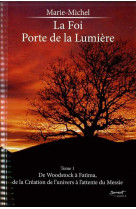 La foi, porte de la lumière