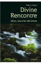 Divine rencontre