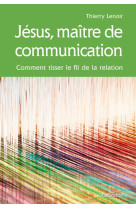 Jesus, maitre de communication