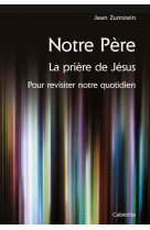 Notre pere, la priere de jesus