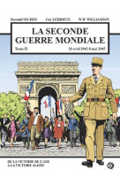 La seconde guerre mondiale - 18 avril 1942 - 8 mai 1945