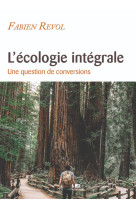 L’écologie intégrale