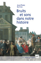 Bruits et sons dans notre histoire