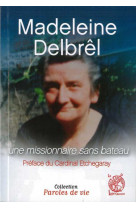 Madeleine delbrêl une missionnaire sans bateau