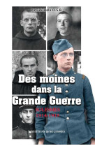 Des moines dans la grande guerre