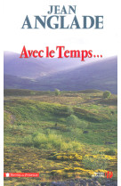 Avec le temps...