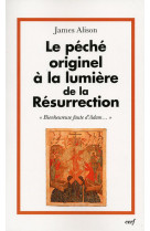 Le peche originel a la lumiere de la resurrection