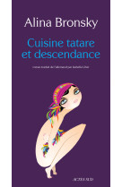 Cuisine tatare et descendance