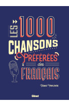 Les 1000 chansons préférées des français