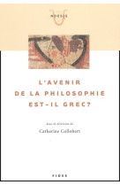 Avenir de la philosophie est-il grec