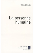 Personne humaine (la)