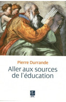 Dans les sources de l'education