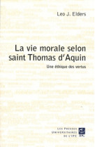 Vie morale selon saint thomas d'aquin