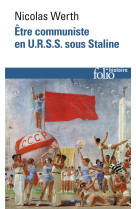 être communiste en u.r.s.s. sous staline