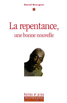 La repentance, une bonne nouvelle