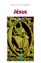 Jésus, la foi au risque de l’histoire