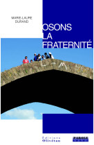 Osons la fraternité