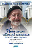 Nous avons cheminé ensemble. un parcours oecuménique