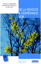 De la révolte à l'espérance ! job