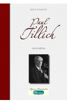 Paul tillich, une foi réfléchie