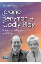 Jerome berryman et godly play