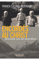 Encordés au christ