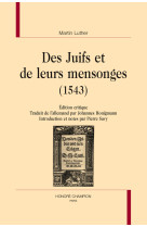 Des juifs et de leurs mensonges, 1543 - édition critique