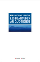 Les béatitudes au quotidien