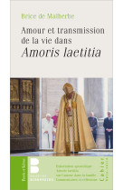 Amour et transmission de la vie dans amoris laetitia