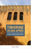 Tibhirine 20 ans apres