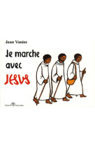 Je marche avec jesus p.m.