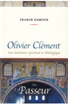 Olivier clement un passeur