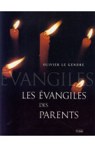 Evangile des parents (l')