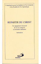 Repartir du christ