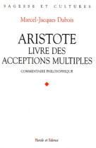 Aristote le livre des acceptions multiples