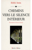 Chemins vers silence interieur avec edith stein