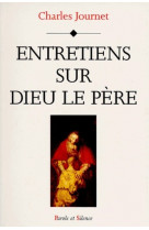 Entretiens sur dieu le pere