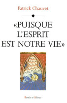 Puisque l esprit est notre vie