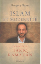 Islam et modernite la pensee de tariq ramadan